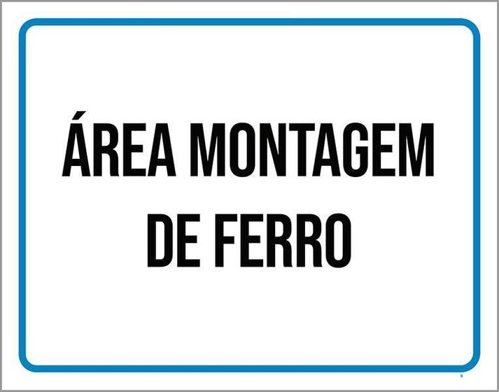 Imagem de Placa Ambiente - Área Montagem De Ferro 18X23