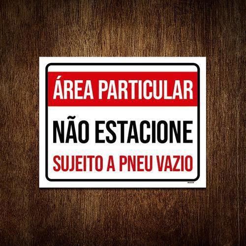 Imagem de Placa Área Particular Não Estacione Pneu Vio 36X46