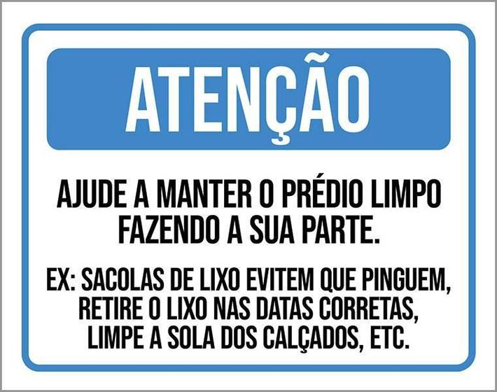 Imagem de Placa Atenção Ajude Manter Prédio Limpo 27X35