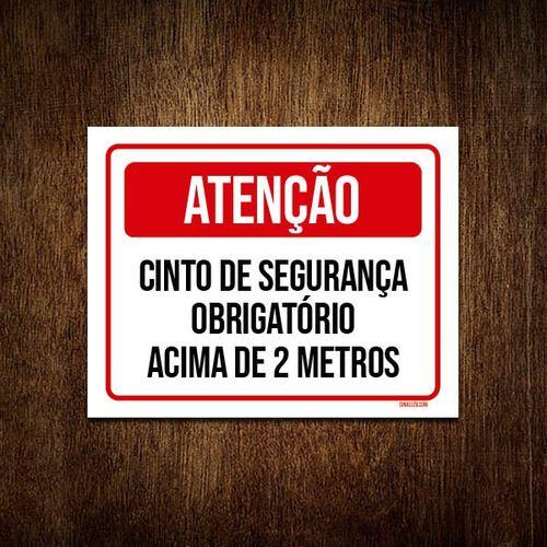 Imagem de Placa Atenção Cinto De Segurança Obrigatório 2 Metros 36x46