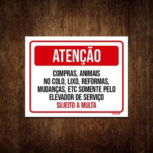 Imagem de Placa Atenção Compras Animais Lixo Elevador Serviço 18X23