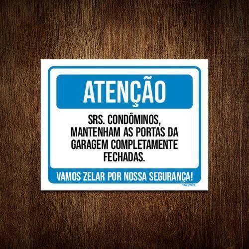 Imagem de Placa Atenção Condôminos Portas Garagem Fechadas 18X23