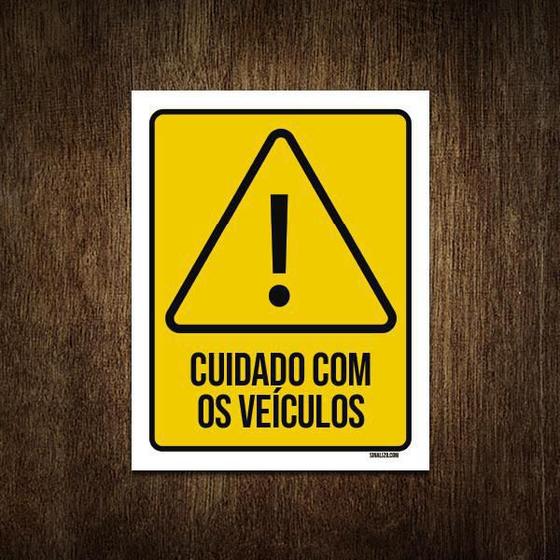 Placa Atenção Cuidado Com Os Veículos 18X23 - Sinalizo.Com - Placa de ...