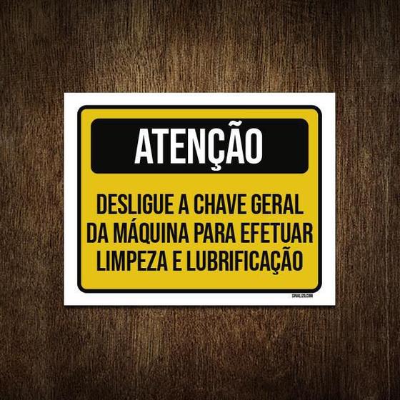 Imagem de Placa Atenção Desligue Chave Geral Limpeza 36X46