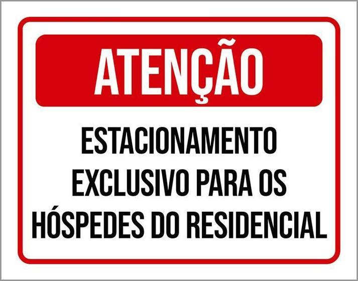 Imagem de Placa Atenção Estacionamento Exclusivo Hospedes 27X35