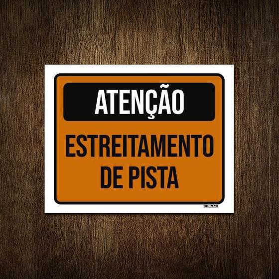 Imagem de Placa Atenção Estreitamente De Pista 36X46