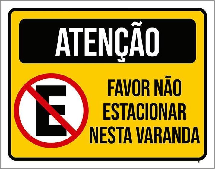 Imagem de Placa Atenção Favor Não Estacionar Nesta Varanda 36X46