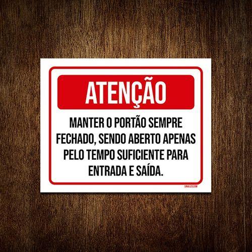 Imagem de Placa Atenção Manter Portão Fechado Entrada Saída 27x35