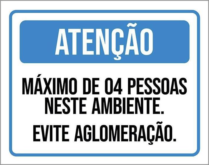 Imagem de Placa Atenção Máximo De 4 Pessoas Neste Ambiente 27X35