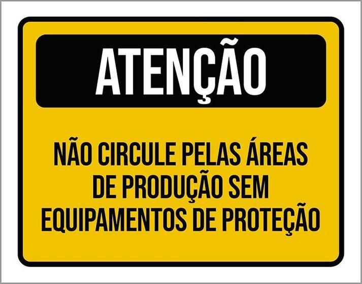 Imagem de Placa Atenção Não Circule Áreas Produção 36X46