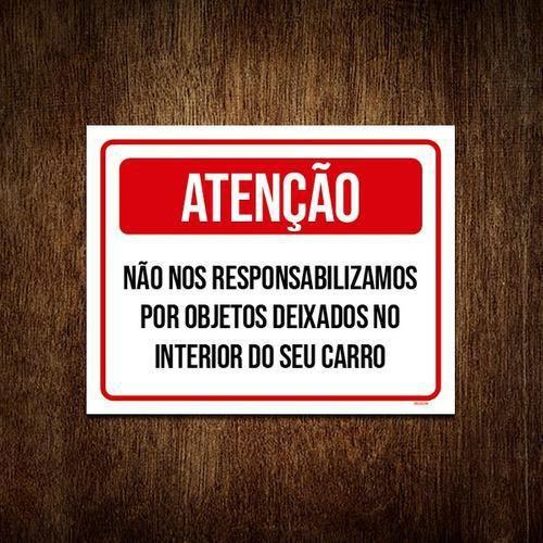 Imagem de Placa Atenção Não Responsabilizamos Objetos No Carro 18X23