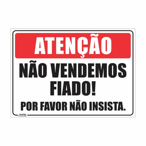 Imagem de Placa Atenção Não Vendemos Fiado 35x25 cm