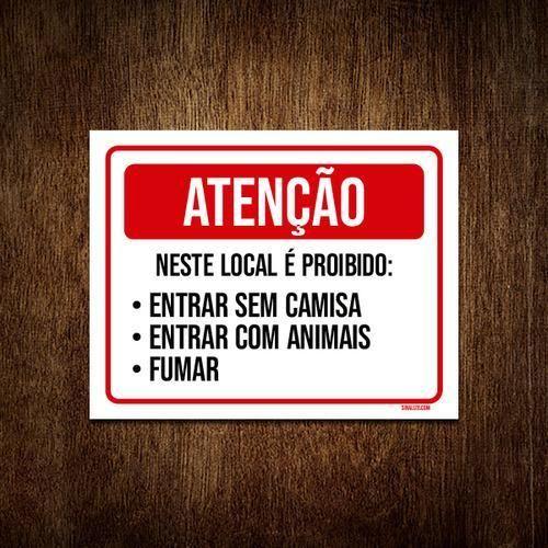 Imagem de Placa Atenção Neste Local Proibido Sem Camisa Animais 18X23