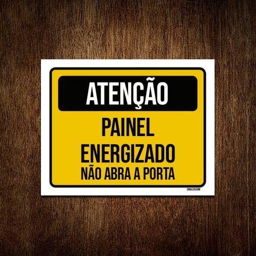 Imagem de Placa Atenção Painel Energizado Não Abra Porta 36x46