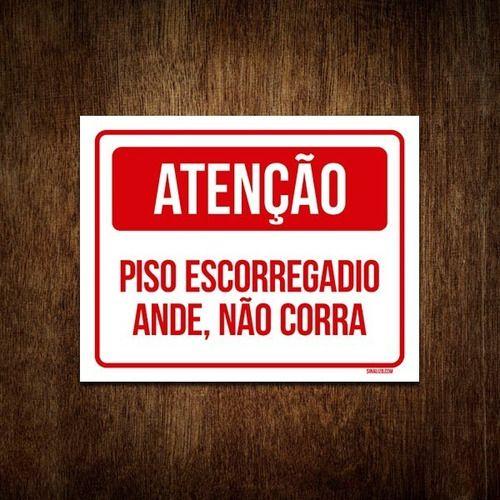 Imagem de Placa Atenção Piso Escorregadio Ande Não Corra 27x35