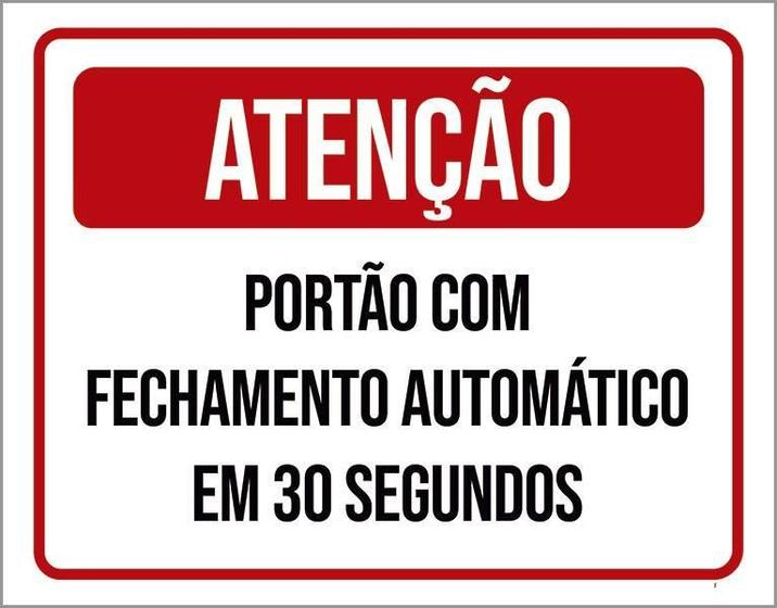 Imagem de Placa Atenção Portão Fechamento Automático 30 18X23