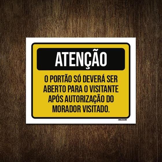 Imagem de Placa Atenção Portão Só Deverá Ser Aberto Visitante 27X35