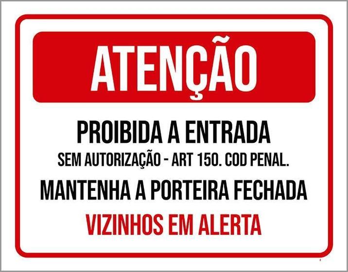 Imagem de Placa Atenção Proibida Entrada Vizinhos Em Alerta 36X46