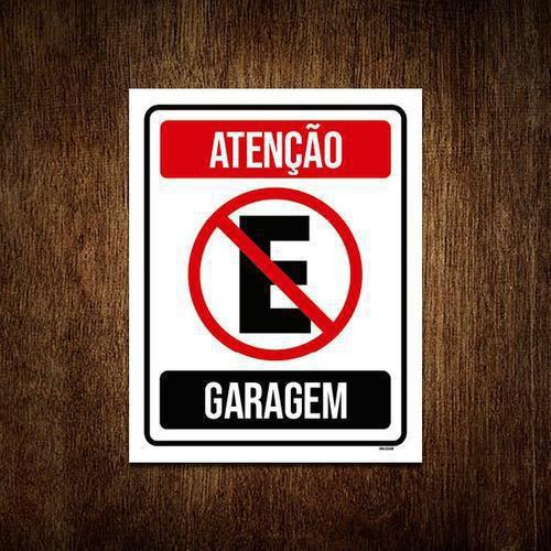 Placa Aten O Proibido Estacionar Garagem X Sinalizo Placa De Sinaliza O De Seguran A