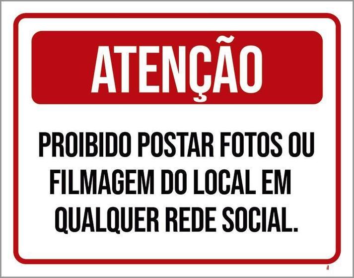 Imagem de Placa Atenção Proibido Postar Fotos Filmagem 27X35