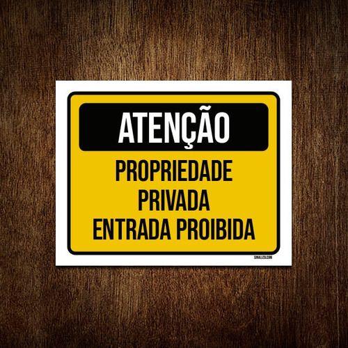 Imagem de Placa Atenção Propriedade Privada Entrada Proibida 36x46