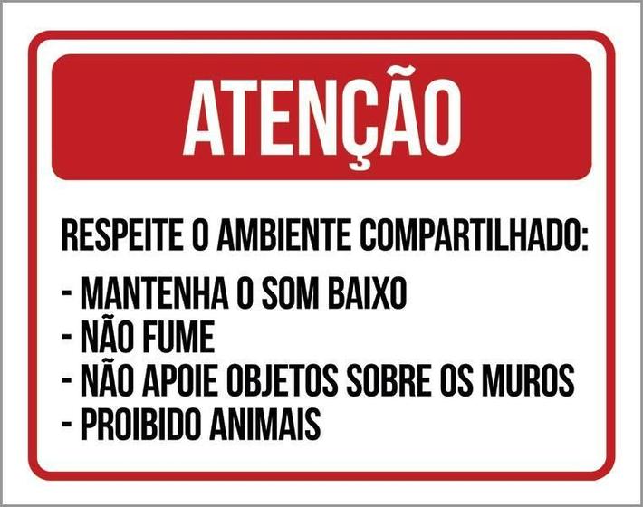 Imagem de Placa Atenção Respeite Ambiente Compartilhado 18X23