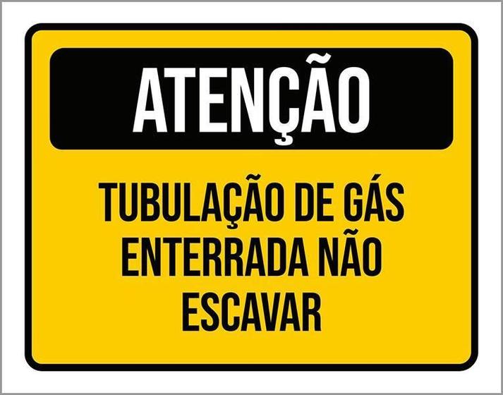 Imagem de Placa Atenção Tubulação De Gás Enterrada Não Escavar 36X46