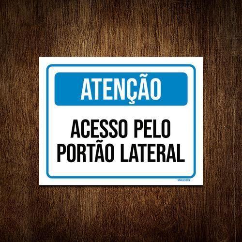 Imagem de Placa Atenção ul Acesso Pelo Portão Lateral 18X23