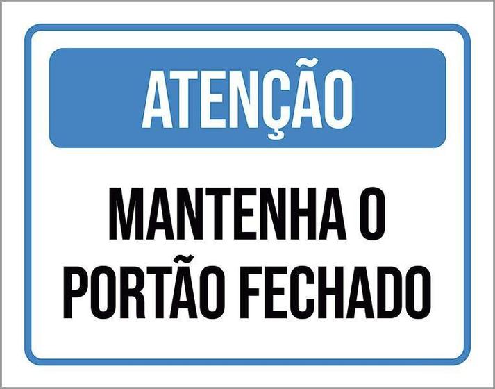 Imagem de Placa Atenção ul Mantenha Portão Fechado 27X35