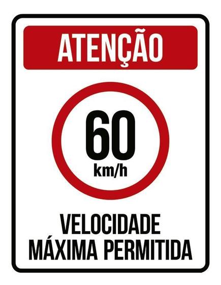 Imagem de Placa Atenção Velocidade Máxima Permitida 60 Km/H (27X35)