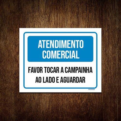 Imagem de Placa Atendimento Comercial Favor Tocar Campainha 36x46