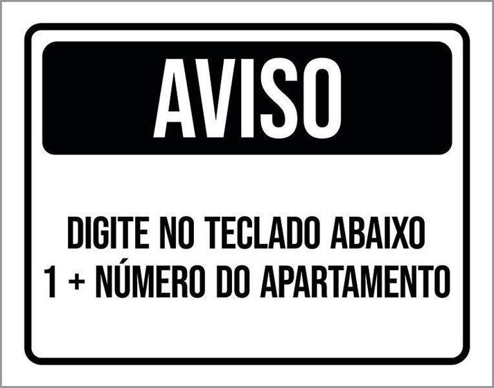 Imagem de Placa Aviso Digite Teclado Abaixo Número Apartamento 18X23