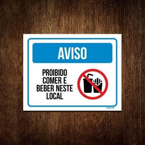 Imagem de Placa Aviso Proibido Comer Beber Neste Local 36X46