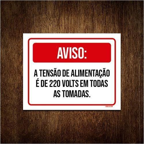 Imagem de Placa Aviso Tensão Alimentação 220V Todas Tomadas 18X23