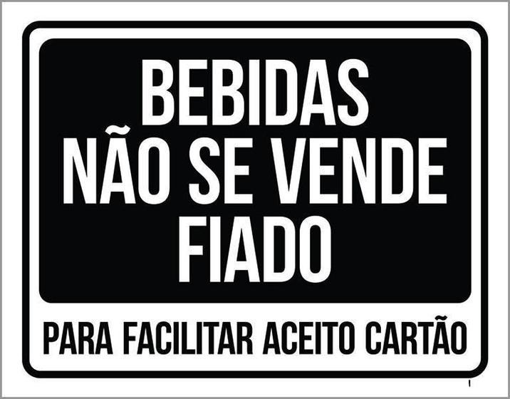 Imagem de Placa Bebidas Não Se Vende Fiado 18X23