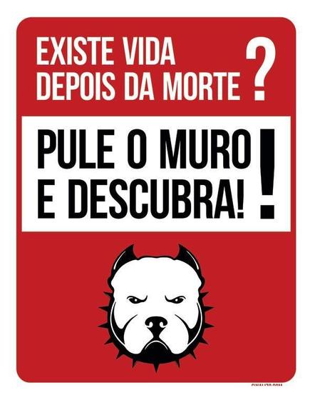 Imagem de Placa Cão Bravo Existe Vida Após Morte Pule Muro 27X35