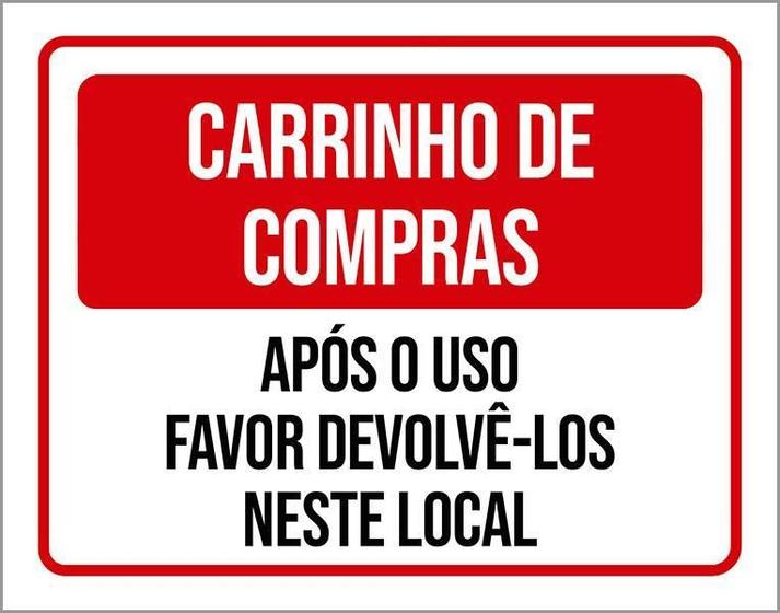 Imagem de Placa Carrinhos De Compras Após O Uso Devolve-Los Aqui 18X23