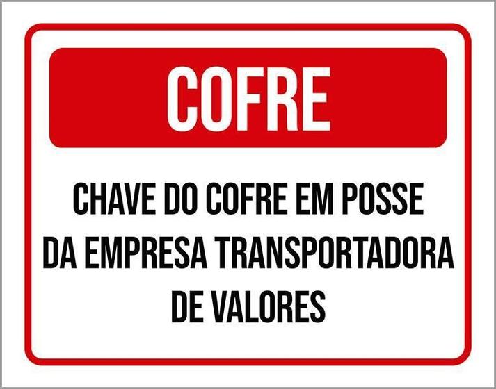 Imagem de Placa Chave Cofre Em Posse Empresa 27X35