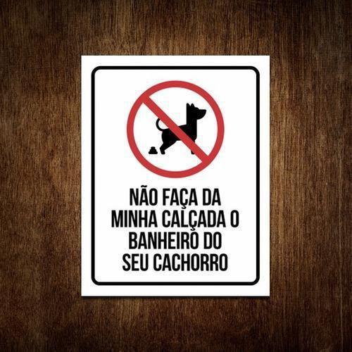 Imagem de Placa Coco Não Faça Da Minha Calçada O Banheiro Do Cão 36X46