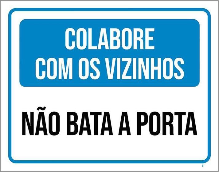 Imagem de Placa Colabore Com Vizinhos Não Bata Porta 27X35