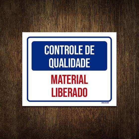 Imagem de Placa Controle De Qualidade Material Liberado 18X23