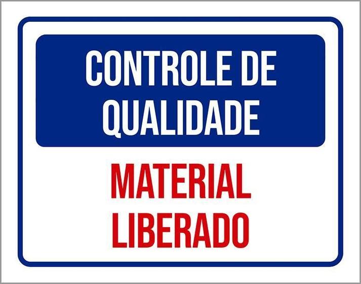 Imagem de Placa Controle De Qualidade Material Liberado 18X23