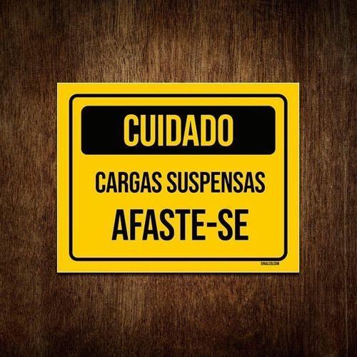 Imagem de Placa Cuidado Cargas Suspensas Afaste-se 36x46