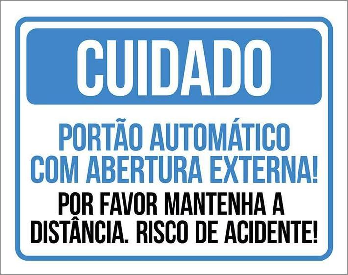 Imagem de Placa Cuidado Portão Automático Abertura Externa 27X35