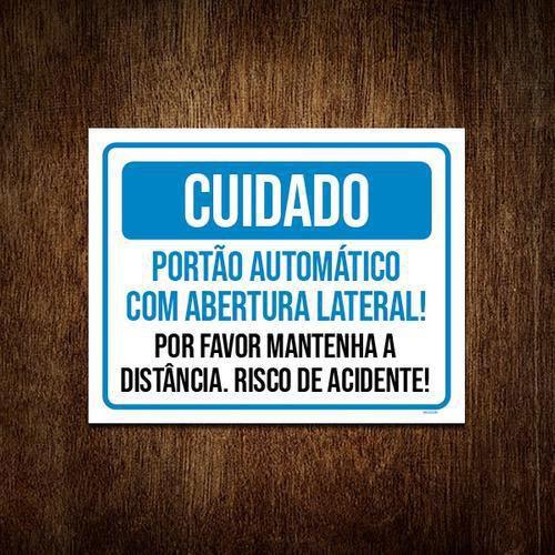 Imagem de Placa Cuidado Portão Automático Abertura Lateral 36X46