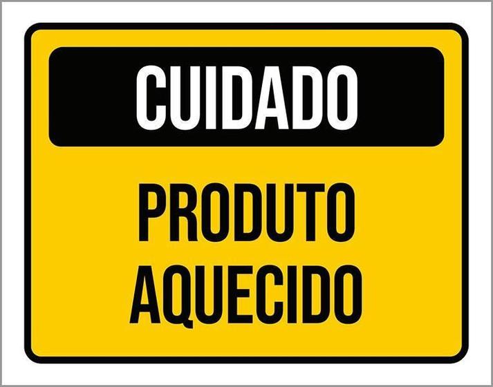 Imagem de Placa Cuidado Produto Aquecido 27X35