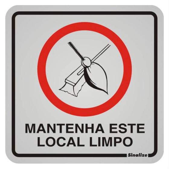 Imagem de Placa de Alumínio Auto-Adesiva 12x12cm Mantenha Este Local Limpo - 900 AM - SINALIZE