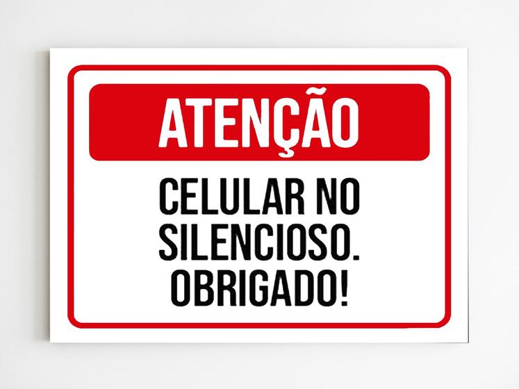 Imagem de Placa de aviso atenção celular no silencioso obrigatório A4