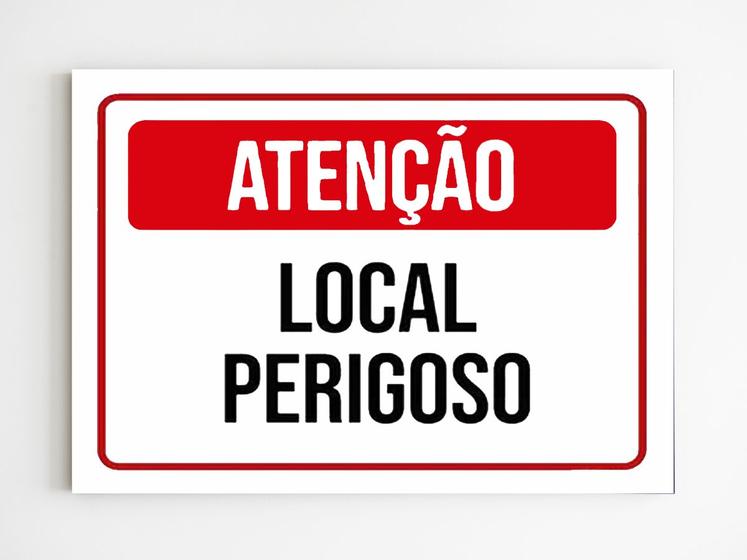 Imagem de Placa de aviso atenção local perigoso mdf 20x29 A4