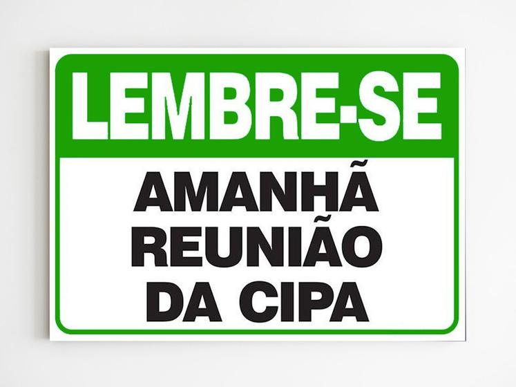 Imagem de Placa de aviso lembre-se amanhã reunião da cipa mdf 20x29